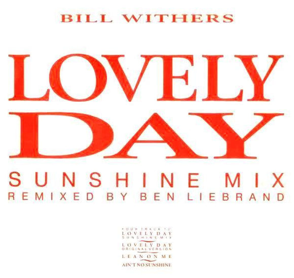 Bill Withers - Lovely Day (Sunshine Mix) (12