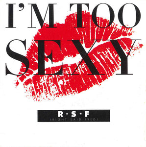 Right Said Fred - I'm Too Sexy (7", Single)