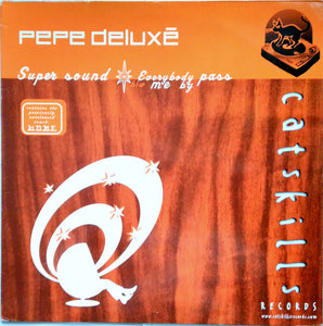 Pepe Deluxé - Super Sound (12", Single)