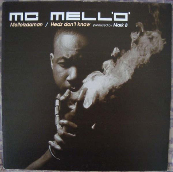 MC Mell'O' - Melloizdaman / Hedz Don't Know (12