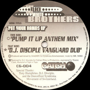 The Black And White Brothers* - Put Your Hands Up (12")