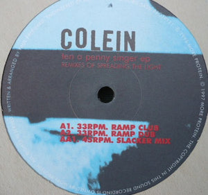 Colein - Ten A Penny Singer EP (Remixes Of Spreading The Light) (12", EP)