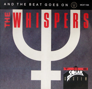 The Whispers - And The Beat Goes On (12")