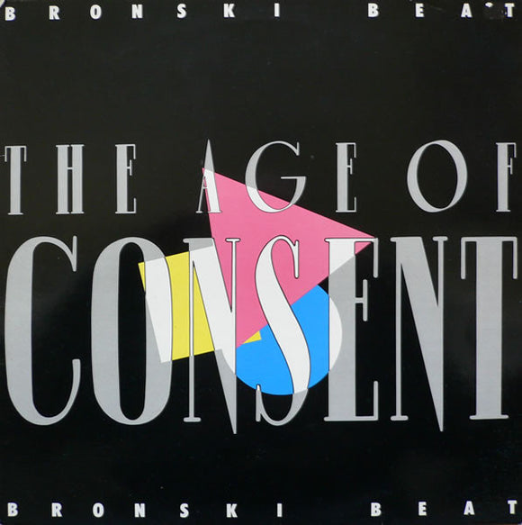 Bronski Beat - The Age Of Consent (LP, Album)
