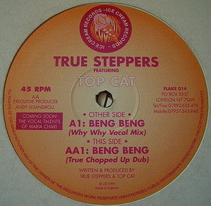 True Steppers Featuring Top Cat - Beng Beng (12")