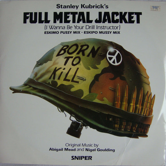 Abigail Mead & Nigel Goulding - Full Metal Jacket (I Wanna Be Your Drill Instructor) (12