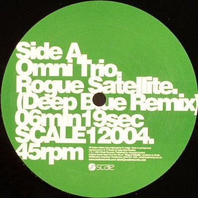 Omni Trio - Rogue Satellite (Deep Blue Remix) / Less Than Zero (V.I.P. Remix) (12")