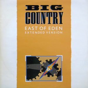 Big Country - East Of Eden (Extended Version) (12", Single)