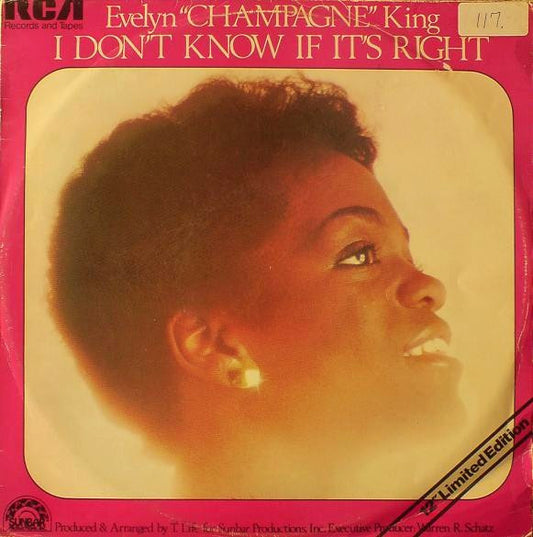 Evelyn "Champagne" King* - I Don't Know If It's Right (12", Single, Ltd)