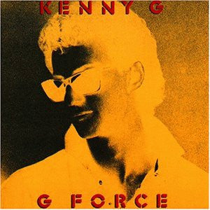 Kenny G (2) - G Force (LP, Album)