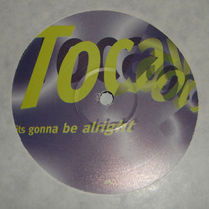 Tocayo - It's Gonna Be Alright (12")
