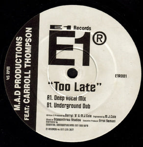 M.A.D Productions* Feat. Carroll Thompson - Too Late (12")