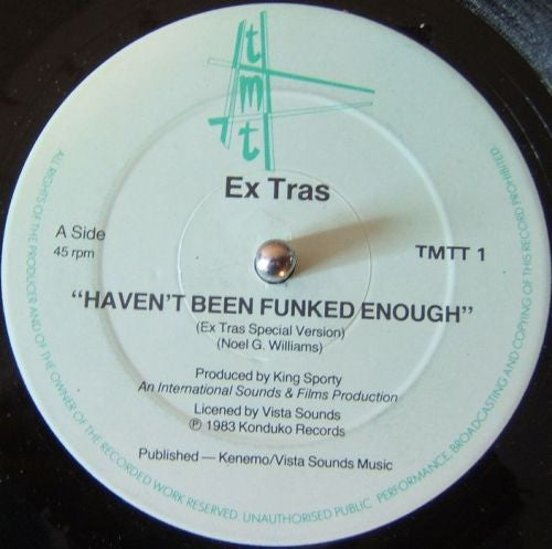 Ex Tras* - Haven't Been Funked Enough (12