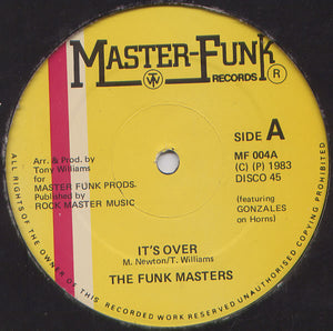 The Funk Masters* - It's Over (12")