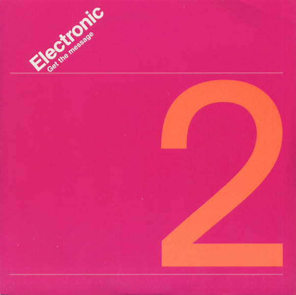 Electronic - Get The Message (7