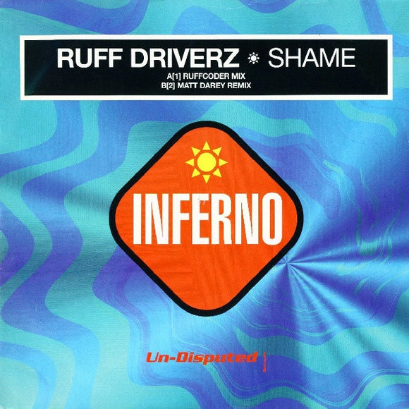 Ruff Driverz - Shame (12