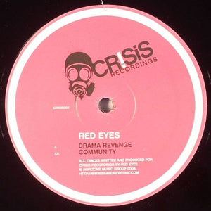 Red Eyes* - Drama Revenge / Community (12")
