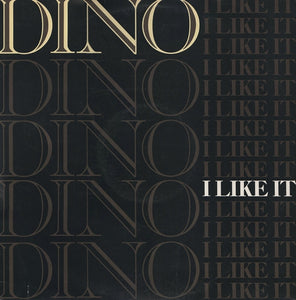 Dino (2) - I Like It (12")