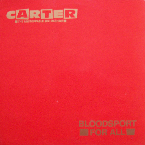 Carter The Unstoppable Sex Machine - Bloodsport For All (12