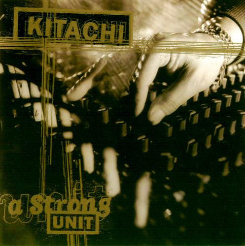Kitachi - A Strong Unit (2xLP, Album)