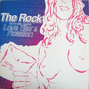 The Rock - Love Star & Rotation (12")