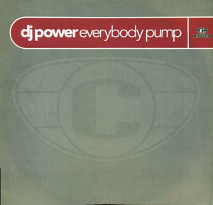 DJ Power - Everybody Pump (12")