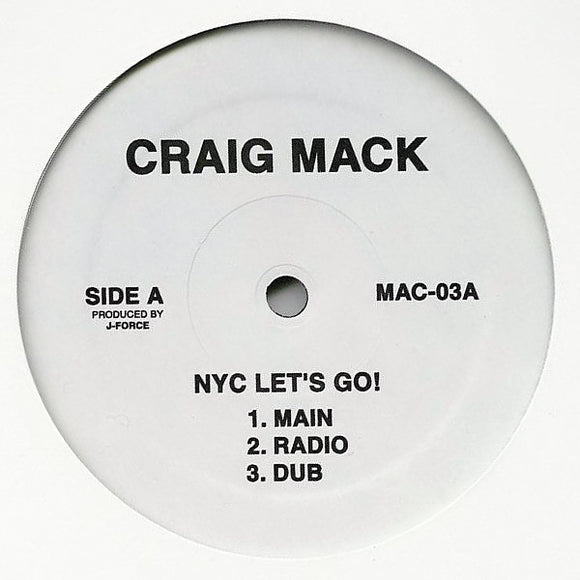 Craig Mack - NYC Let's Go! / Coronation Of A King (12
