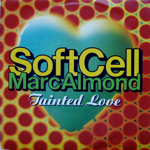 Soft Cell / Marc Almond - Tainted Love '91 (7", Single, Sil)
