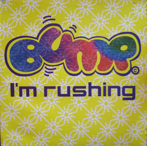 Bump - I'm Rushing (12")