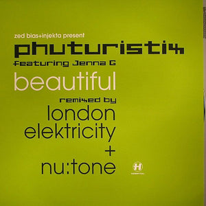 Zed Bias + Injekta* Present Phuturistix Featuring Jenna G* - Beautiful (Remixed By London Elektricity + Nu:Tone) (12")