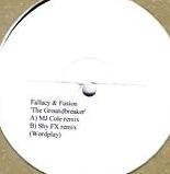 Fallacy and Fusion - The Groundbreaker (Remixes) (12", Promo, W/Lbl, Sti)
