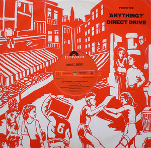 Direct Drive (3) - Anything? (12")