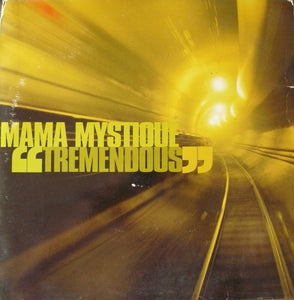 Mama Mystique - Tremendous (12")