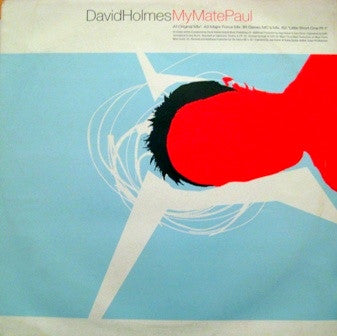 David Holmes - My Mate Paul (12")