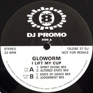 Gloworm - I Lift My Cup (12", Promo)