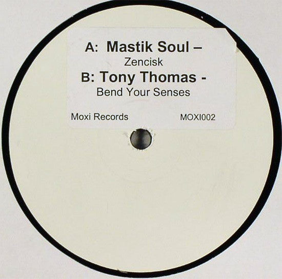 Mastik Soul / Tony Thomas - Zencisk / Bend Your Senses (12