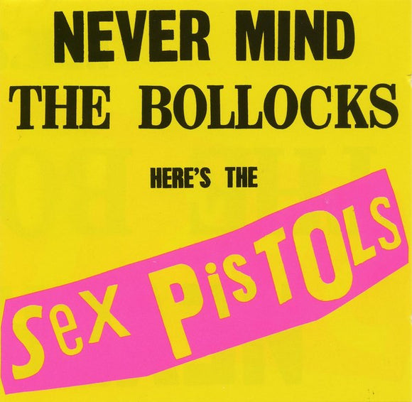 Sex Pistols - Never Mind The Bollocks Here's The Sex Pistols (CD, Album, RE, RM)