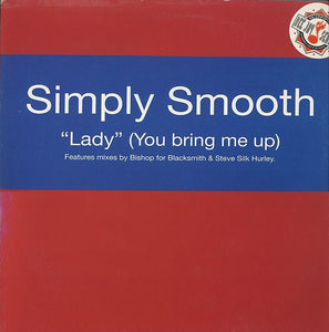 Simply Smooth - Lady (You Bring Me Up) (12")