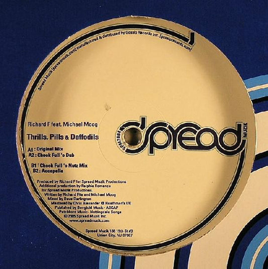 Richard F* Feat. Michael Moog - Thrills, Pills & Daffodils (12")
