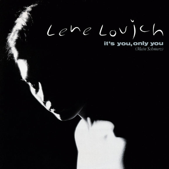 Lene Lovich - It's You, Only You (Mein Schmerz) (12