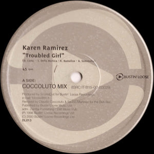 Karen Ramirez - Troubled Girl / Looking For Love (12")