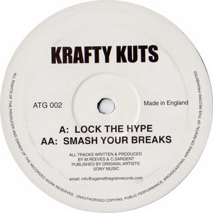 Krafty Kuts - Lock The Hype / Smash Your Breaks (12")