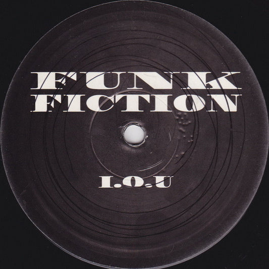 Funk Fiction - I.O.U (10")