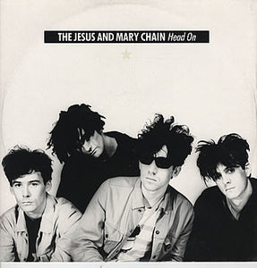 The Jesus And Mary Chain - Head On (12", Single)