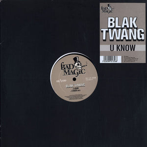 Blak Twang - U Know (12")