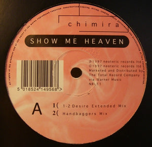 Chimira - Show Me Heaven (12")