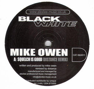 Mike Owen - Squelch Is Good (12")
