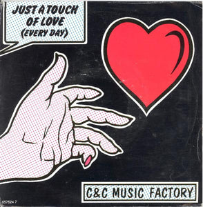 C + C Music Factory - Just A Touch Of Love (Everyday) (7", Single)