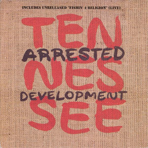 Arrested Development - Tennessee (7", Single)