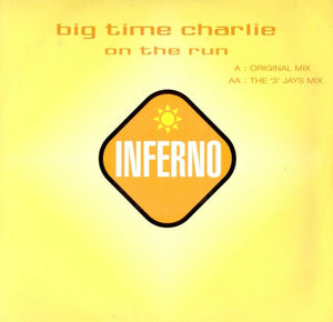 Big Time Charlie - On The Run (12")